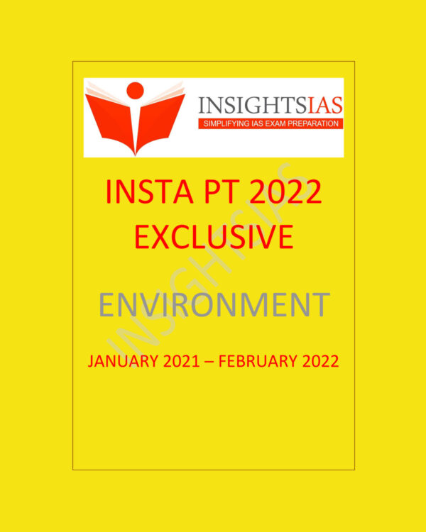 INSIGHTSIAS INSIGHTS ONINDIA INSTA PT 2022 EXCLUSIVE 2022 ENVIRONMENT (FEBRUARY 2021- FEBRUARY 20222) (BLACK & WHITE)