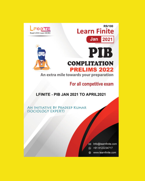 LEARN FINITE PIB COMPILATION PRELIMS 2022 (JANUARY 2021 TO APRIL-2021) (BLACK & WHITE)