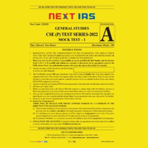 NEXT IAS 2022 TEST-21 TEST CODE-221022) GENERAL STUDIES CSE (P) TEST SERIES (FULL LENGTH TEST) (MOCK TEST-1) (BLACK & WHITE)