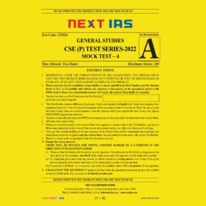 NEXT IAS 2022 TEST-24 TEST CODE-221022) GENERAL STUDIES CSE (P) TEST SERIES (FULL LENGTH TEST) (MOCK TEST-4) (BLACK & WHITE)