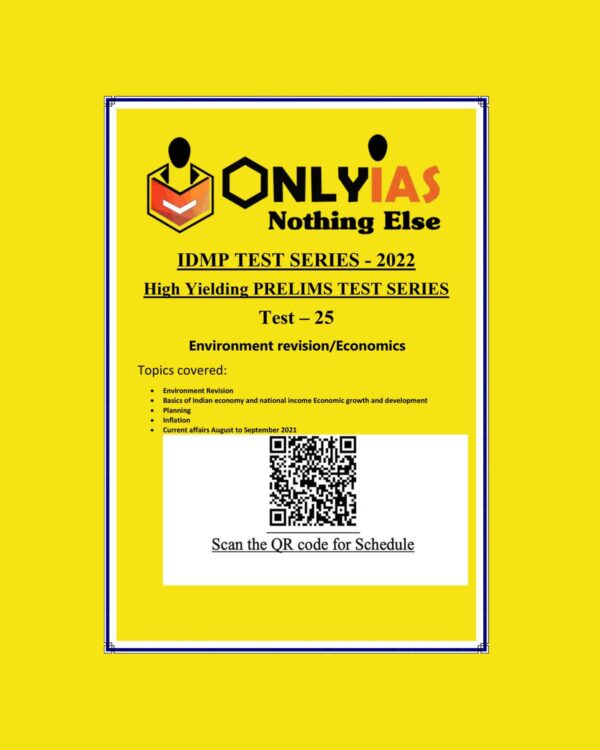ONLY IAS 2022 IDMP TEST-25 (ENVIRONMENT REVISION - ECONOMICS) (BLACK & WHITE)