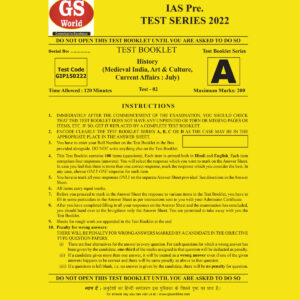 GS WORLD TEST-2-(MEDIEVAL INDIA ,ART & CULTURE, CURRENT AFFAIRS JULY ) 2022 (BLACK & WHITE)