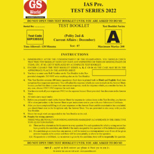 GS WORLD TEST-7-(INDIAN POLITY 2ST & CURRENT AFFAIRS DECEMBER) 2022 (BLACK & WHITE)