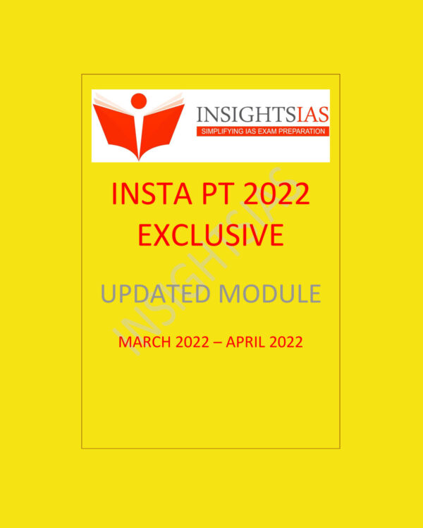 INSIGHTSIAS INSIGHTS ONINDIA INSTA PT EXCLUSIVE 2022 UPDATE  MODULE (MARCH 2022- APRIL 2022) (BLACK & WHITE)