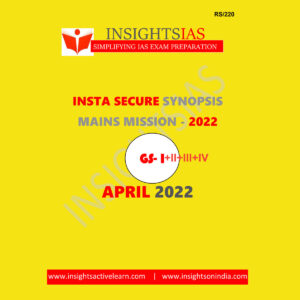 INSIGHTSIAS INSIGHTS ONINDIA INSTA SECURE APRIL 2022 (GS-I+II+III+IV) (BLACK & WHITE)
