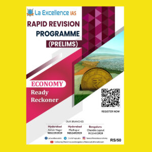 LA EXCELLENCE IAS PRELIMS RAPID REVISION 2022 ECONOMY RAPID REVISION PROGRAM PRELIMS  2022 (BLACK & WHITE)