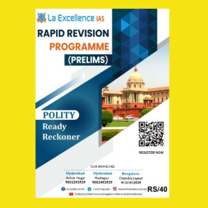 LA EXCELLENCE IAS PRELIMS RAPID REVISION 2022 POLITY RAPID REVISION PROGRAM PRELIMS 2022 (BLACK & WHITE)