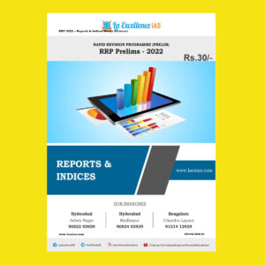LA EXCELLENCE IAS PRELIMS RAPID REVISION 2022 REPORT & INDICES RAPID REVISION PROGRAM PRELIMS 2022 (BLACK & WHITE)