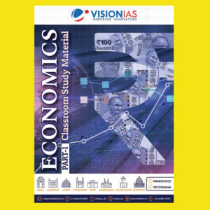 VISION IAS 2022 ECONOMICS PART 1 (CLASS ROOM STUDY MATERIAL-PRINTED ) -2022(BLACK & WHITE)