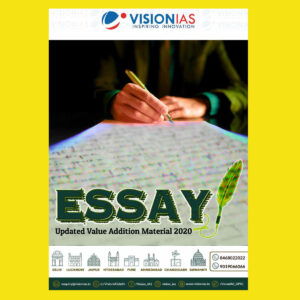 VISION IAS 2022 ESSAY (UPDATED VALUE ADDITION MATERIAL 2020 ) -2022(BLACK & WHITE)