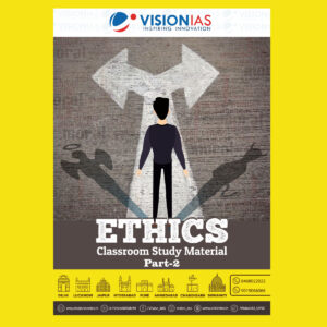 VISION IAS 2022 ETHICS PART-2 (UPDATED VALUE ADDITION MATERIAL 2020 ) -2022(BLACK & WHITE)