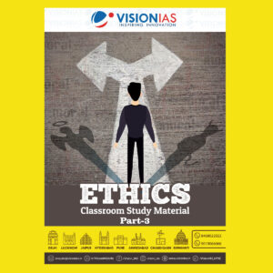 VISION IAS 2022 ETHICS PART-3 VALUE ADDITION MATERIAL 2020 ) 2022 (BLACK & WHITE)