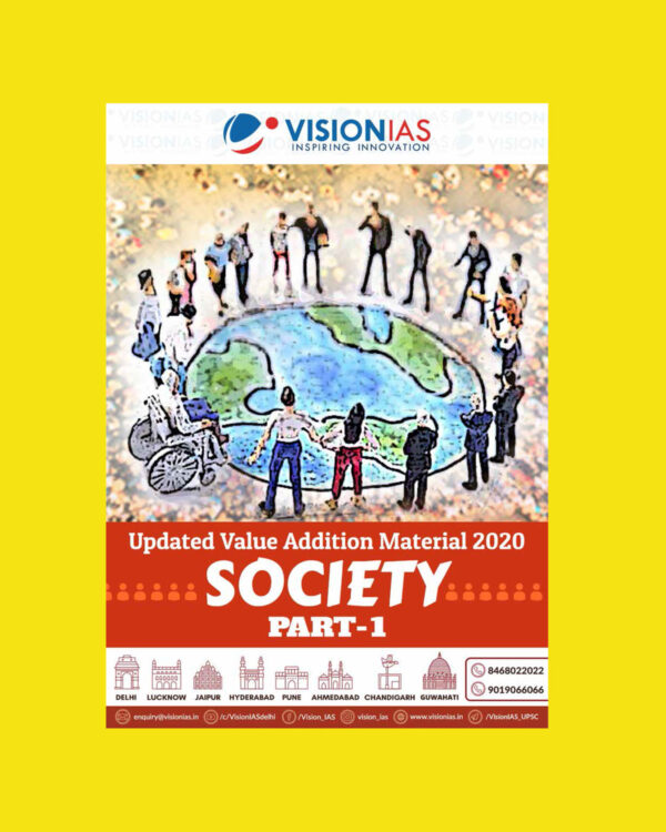 VISION IAS 2022 SOCIETY PART 1 (UPDATED VALUE ADDITION MATERIAL 2020 ) -2022(BLACK & WHITE)
