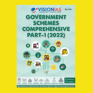 VISION IAS PT-365 2022 GOVERNMENT SCHEMES COMPREHENSIVE PART-I (2022) (BLACK & WHITE)