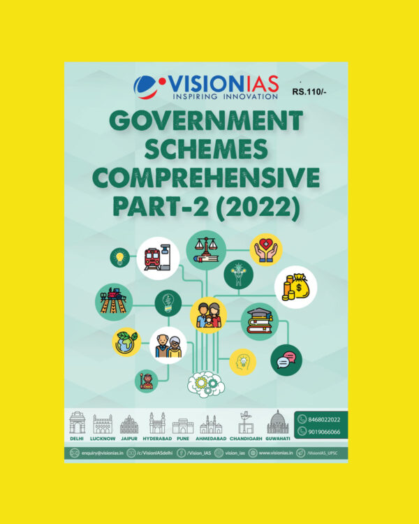 VISION IAS PT-365 2022 GOVERNMENT SCHEMES COMPREHENSIVE PART-II (2022) (BLACK & WHITE)