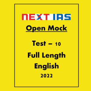 NEXT IAS 2022 TEST-30 (TEST CODE-221030) GENERAL STUDIES CSE (P) TEST SERIES 2022 OPEN MOCK TEST-30 FULL LENGTH 2022 (BLACK & WHITE)