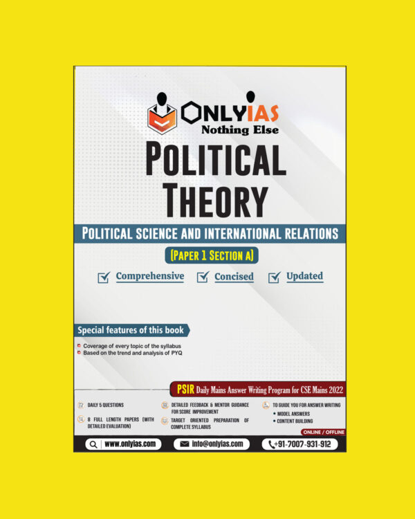 ONLY IAS POLITICAL THEORY POLITICAL SCIENCE AND INTERNATIONAL RELATIONS –PAPER-1 SECTION (BLACK & WHITE)