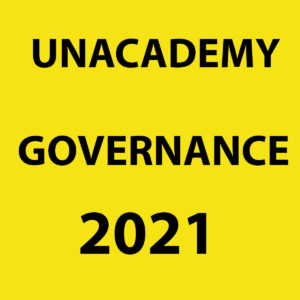 UNACADEMY 2021 GOVERNANCE PRINTED NOTES 2021 (BLACK & WHITE)