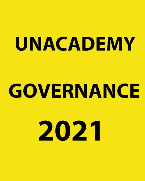 UNACADEMY 2021 GOVERNANCE PRINTED NOTES 2021 (BLACK & WHITE)