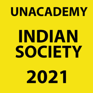 UNACADEMY 2021 INDIAN SOCIETY PRINTED NOTES 2021 (BLACK & WHITE)