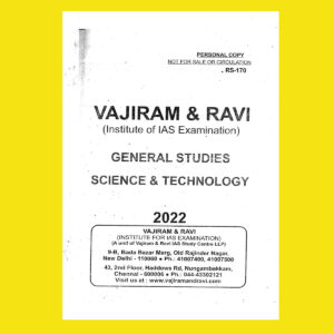 VAJIRAM & RAVI 2022 SCIENCE & TECHNOLOGY PRINTED NOTES 2022 (BLACK & WHITE)