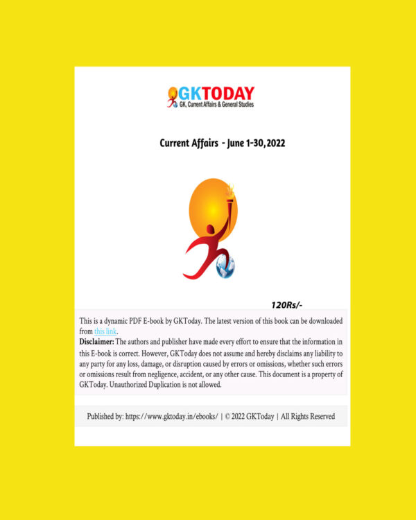 GKTODAY CURRENT AFFAIRS JUNE 2022 (BLACK & WHITE)