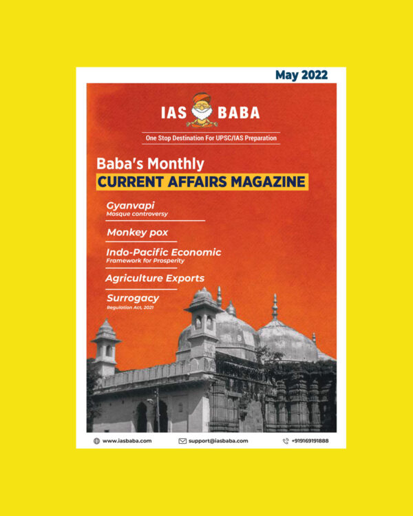 IAS BABA CURRENT AFFAIRS MAGAZINE MAY 2022 (BLACK & WHITE)