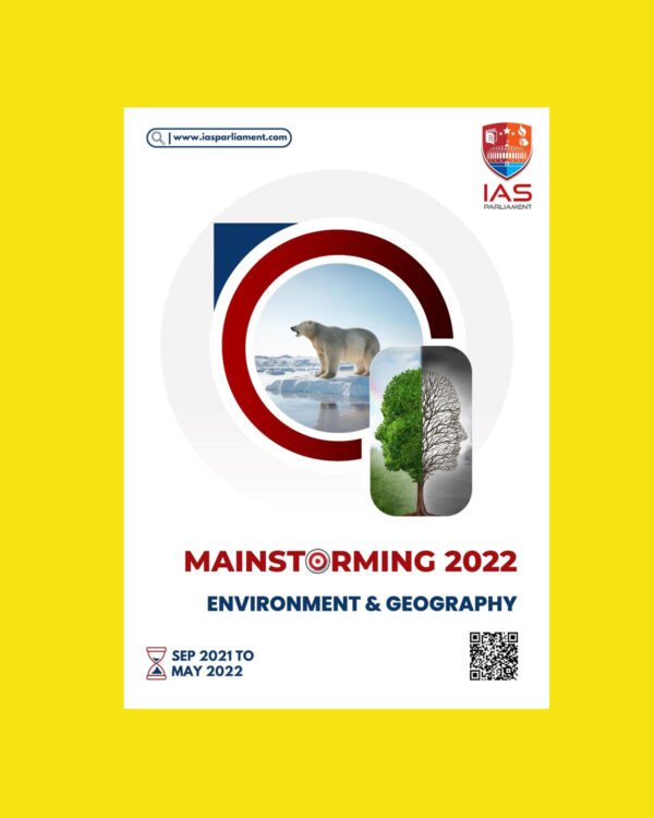 IAS PARLIAMENT MAINSTORMING 2022 (SEP 2021 TO MAY 2022) (BLACK & WHITE) GROUPED