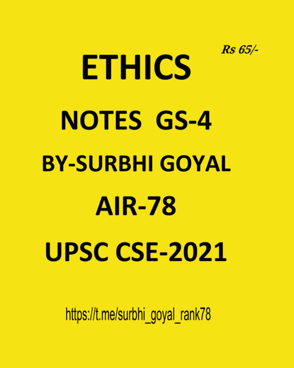 TOPPERS NOTES ETHICS PAPER-4 NOTES BY - SURBHI GOYAL AIR-78 CSE 2021(HANDWRITTEN NOTES) (BLACK & WHITE)