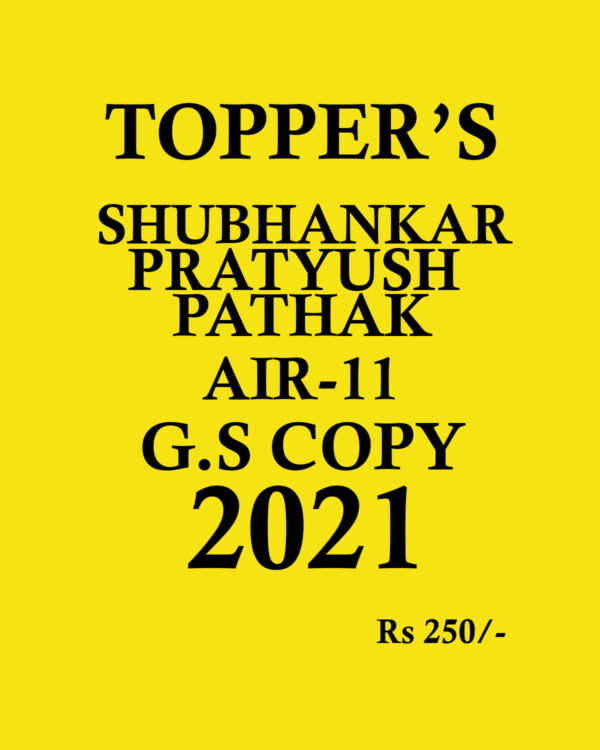 TOPPER’S NOTES SHUBHANKAR PRATYUSH PATHAK AIR-11-GS COPY 2021 (BLACK & WHITE)