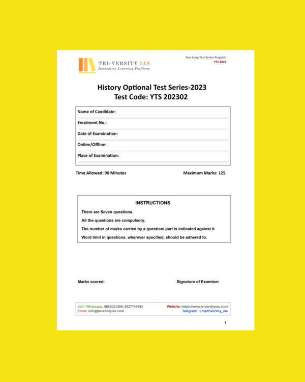 TRI-VERSITY IAS 2023 HISTORY OPTIONAL  TEST SERIES YTS-2023-QUESTION-CUM- ANSWERS (QCA)-BOOKLETS TEST-CODE-YTS 2023-02 (BLACK & WHITE)