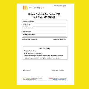 TRI-VERSITY IAS 2023 HISTORY OPTIONAL  TEST SERIES YTS-2023-QUESTION-CUM- ANSWERS (QCA) BOOKLETS TEST CODE-YTS 2023-03 (BLACK & WHITE)
