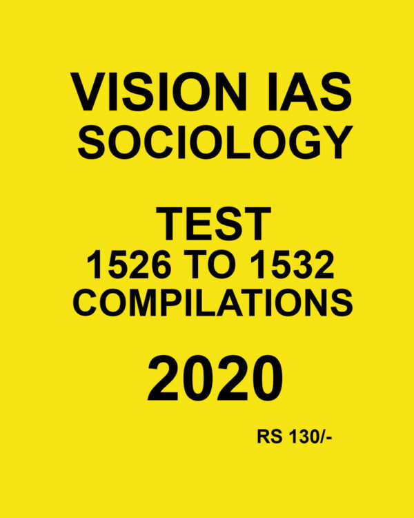 VISION IAS APPROACH ANSWER SOCIOLOGY MOCK TEST COMPILATION (1526 TO  1532) 2020 MODEL PAPER (BLANK & WHITE)