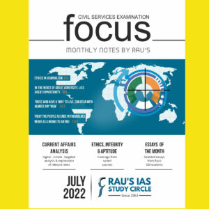 RAU’S IAS CURRENT AFFAIRS FOCUS MAGAZINE JULY  2022 (BLACK & WHITE)