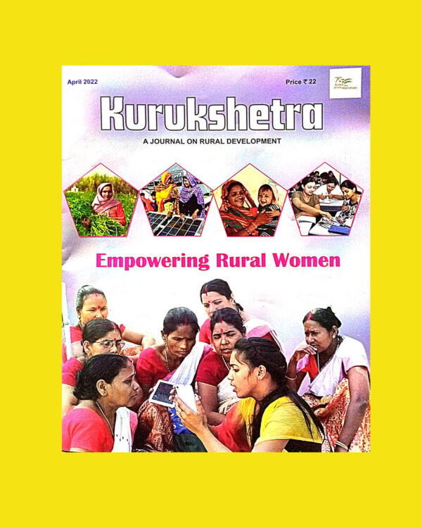 KURUKSHETRA EMPOWERING RURAL WOMEN APRIL 2022 (XEROX) (BLACK & WHITE)