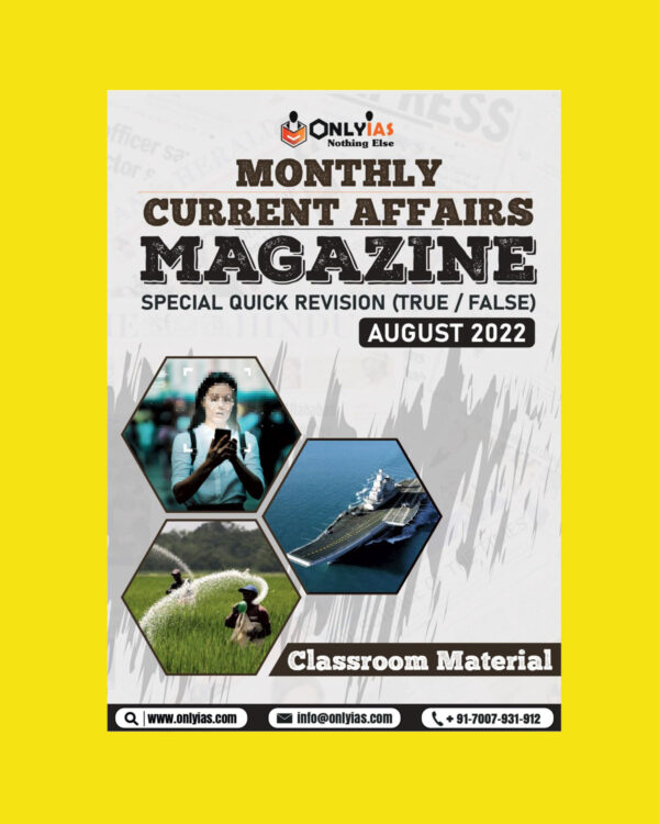 ONLYIAS CURRENT AFFAIRS MAGAZINE AUGUST 2022 (BLACK & WHITE)
