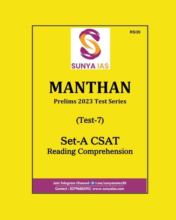 SUNYA IAS 2023 TEST-7 MANTHAN PRELIMS 2023 TEST SERIES SET-A CSAT READING COMPREHENSION (BLACK & WHITE)