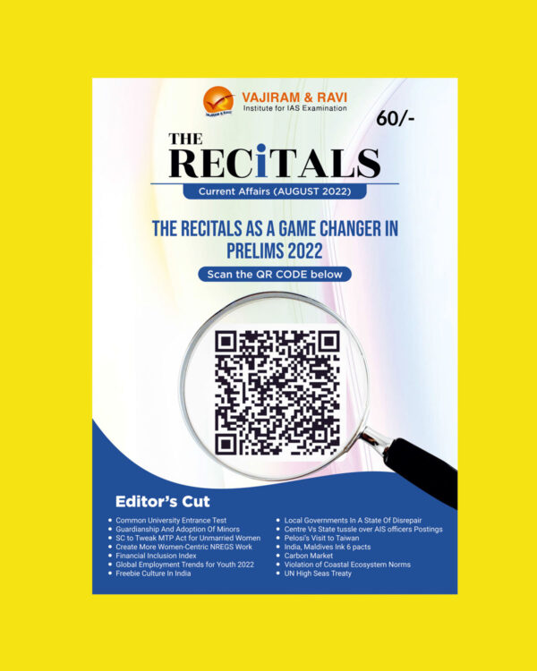 VAJIRAM & RAVI CURRENT AFFAIRS AUGUST 2022 THE RECITALS (BLACK &WHITE)
