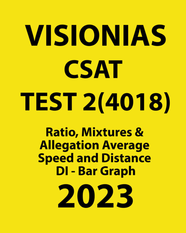 VISIONIAS CSAT 2023 TEST-2 (4018) 2023 RATIO, MIXTURES & ALLEGATION AVERAGE SPEED AND DISTANCE DI-BAR GRAPH 2023 (BLACK WHITE)