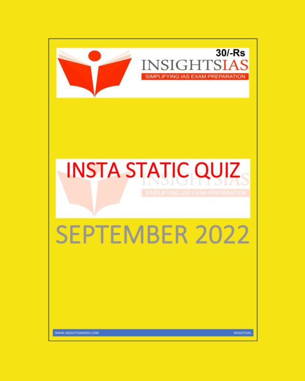 INSIGHTS IAS INSIGHTS ONINDIA INSTA STATIC QUIZ SEPTEMBER 2022 (BLACK & WHITE)