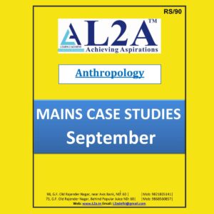 L2A ANTHROPOLOGY SEPTEMBER 2022 (MAIN CASE STUDIES) (BLACK & WHITE)