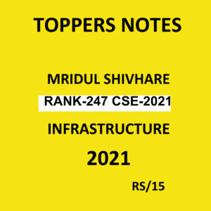 TOPPERS NOTES MRIDUL SHIVHARE RANK 24*7 CSE 2021 INFRASTRUCTURE NOTES 2021 HNADWRITTEN NOTES (BLACK & WHITE)