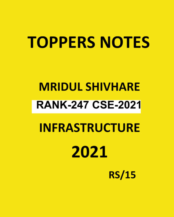 TOPPERS NOTES MRIDUL SHIVHARE RANK 24*7 CSE 2021 INFRASTRUCTURE NOTES 2021 HNADWRITTEN NOTES (BLACK & WHITE)