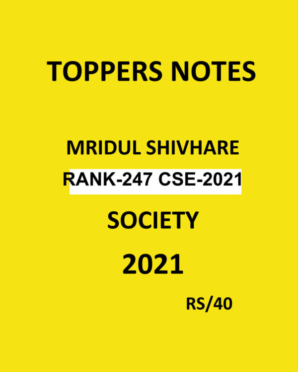 TOPPERS NOTES MRIDUL SHIVHARE RANK 24*7 CSE 2021 SOCIETY NOTES 2021 HNADWRITTEN NOTES (BLACK & WHITE)