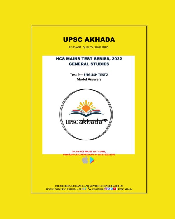 UPSC AKHADA 2022 TEST-2 MODEL ANSWERS HCS ENGLISH MAINS TEST SERIES 2022 GS (BLACK & WHITE)