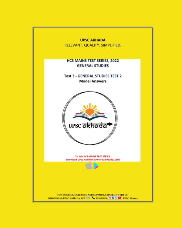 UPSC AKHADA 2022 TEST-2 MODEL ANSWERS HCS-G.S MAINS TEST SERIES 2022 GS (BLACK & WHITE)