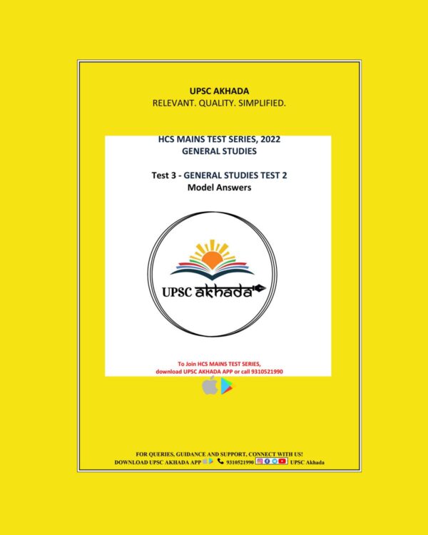 UPSC AKHADA 2022 TEST-3 MODEL ANSWERS HCS-GS.MAINS TEST SERIES 2022 GS (BLACK & WHITE)