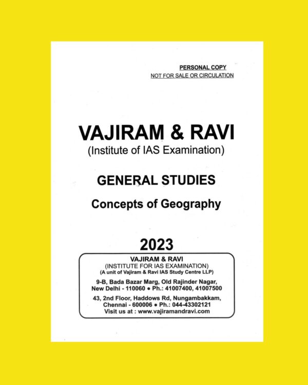VAJIRAM & RAVI 2023 YELLOW BOOKS CONCEPTS OF GEOGRAPHY- PRINTED NOTES 2023 (BLACK & WHITE)