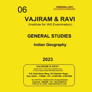 VAJIRAM & RAVI 2023 YELLOW BOOKS INDIAN GEOGRAPHY PRINTED NOTES 2023 (BLACK & WHITE)