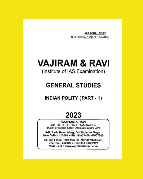 VAJIRAM & RAVI 2023 YELLOW BOOKS INDIAN POLITY PART-1 PRINTED NOTES 2023 (BLACK & WHITE)